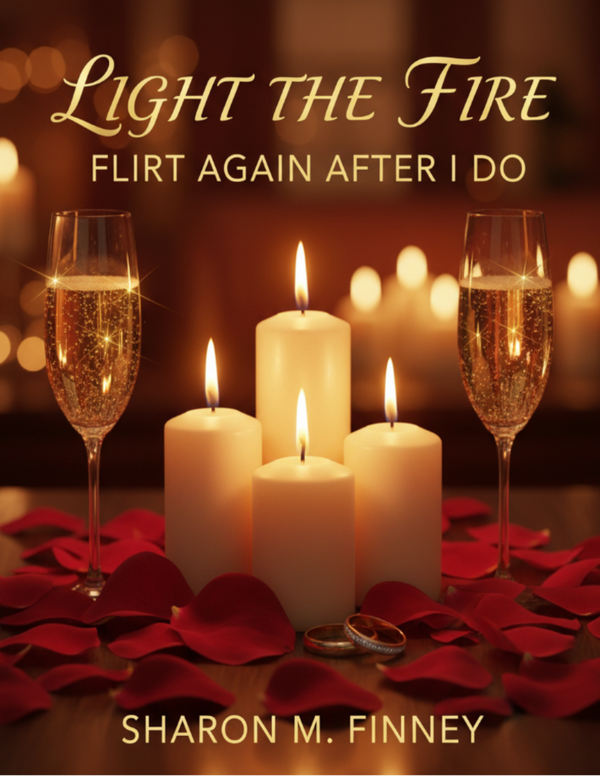 Light the Fire: Flirt Again After I Do